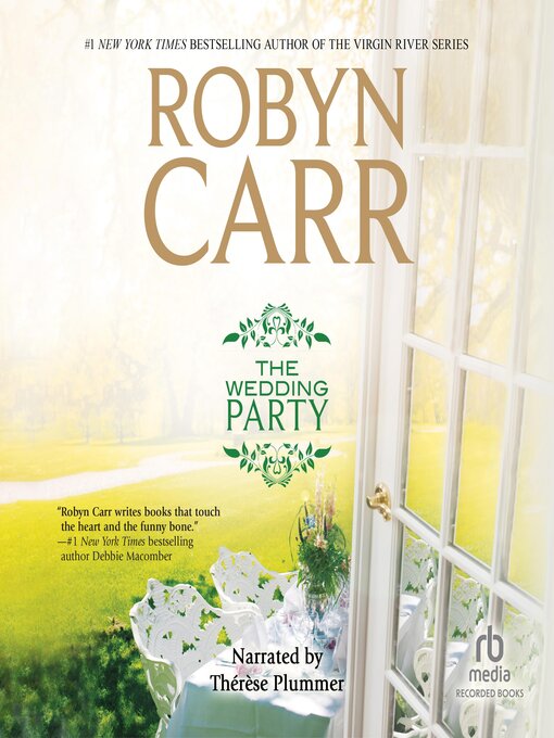 Title details for The Wedding Party by Robyn Carr - Wait list